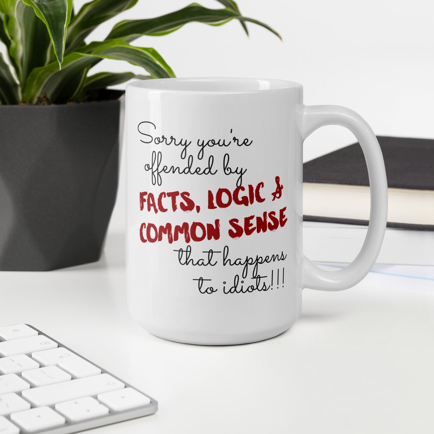Facts, Logic & Common Sense