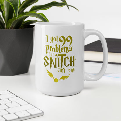99 Problems But A Snitch Ain't One