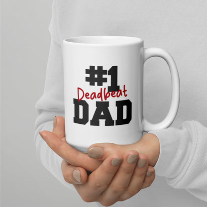 #1 Deadbeat Dad