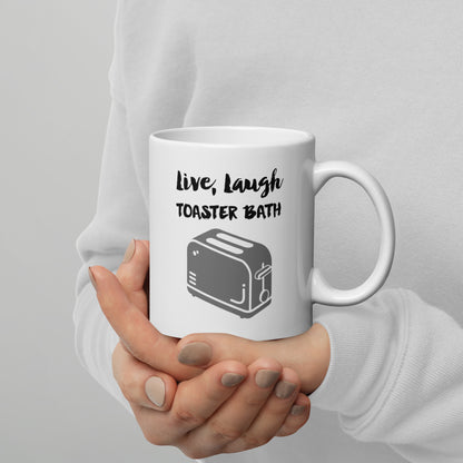 Live, Laugh, Toaster Bath