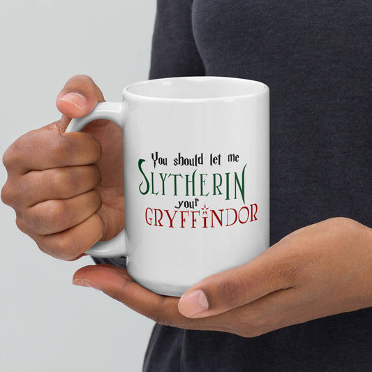 Slytherin Your Gryffindor