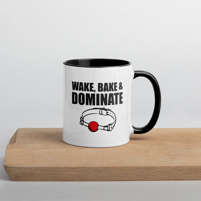 Wake, Bake & Dominate