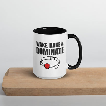 Wake, Bake & Dominate